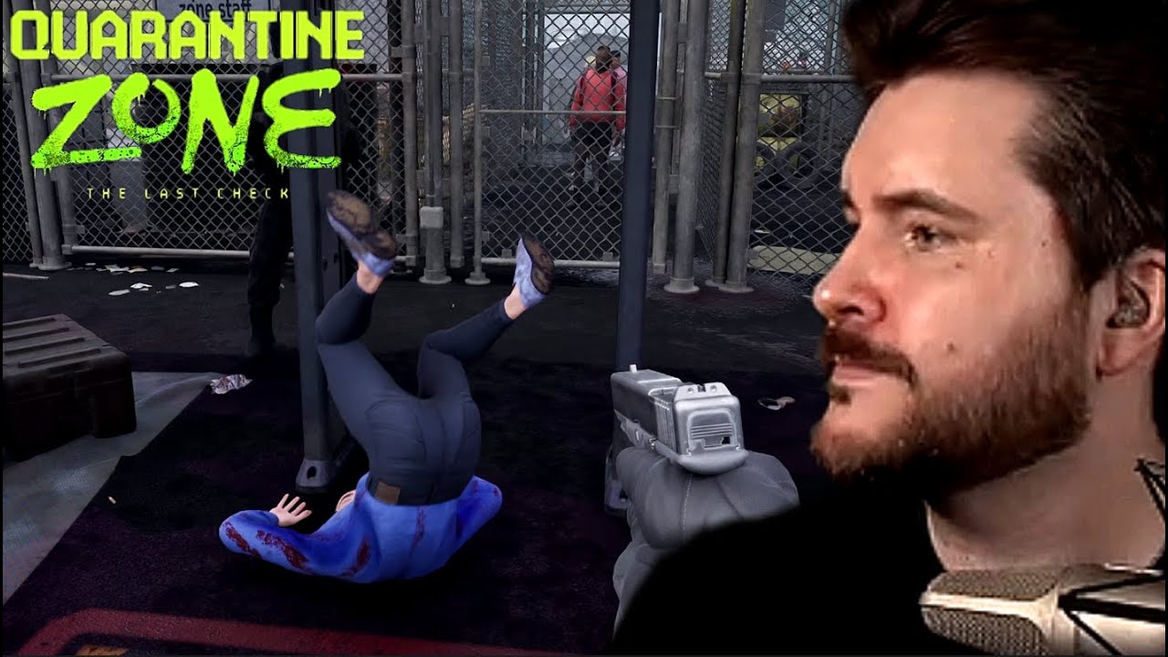 Quarantine Zone Campaign Pt 7