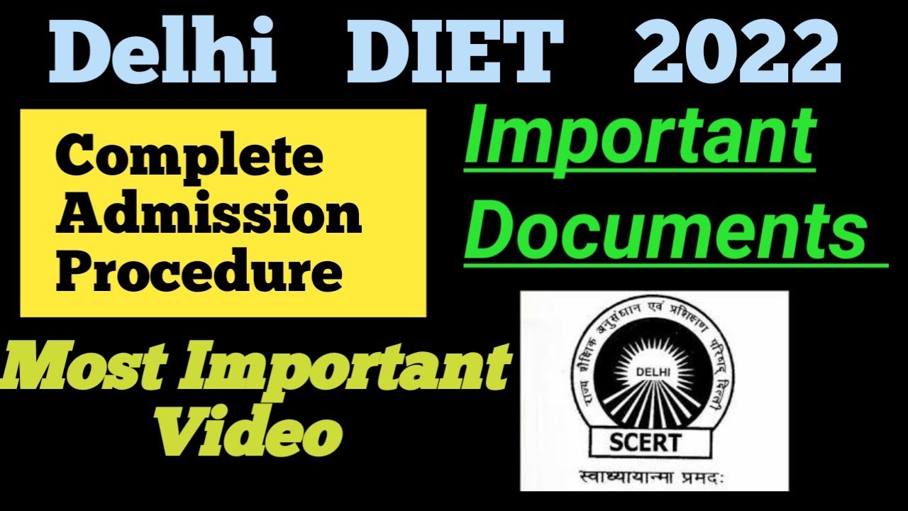 Scert Delhi Diet Complete Admission procedure 2022 - Explain In Detail | Ameeninfo