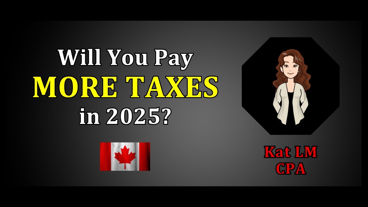ACCOUNTANT EXPLAINS: Important 2025 Tax Changes | Tax Brackets, TFSA, RRSP, new CPP, and more!