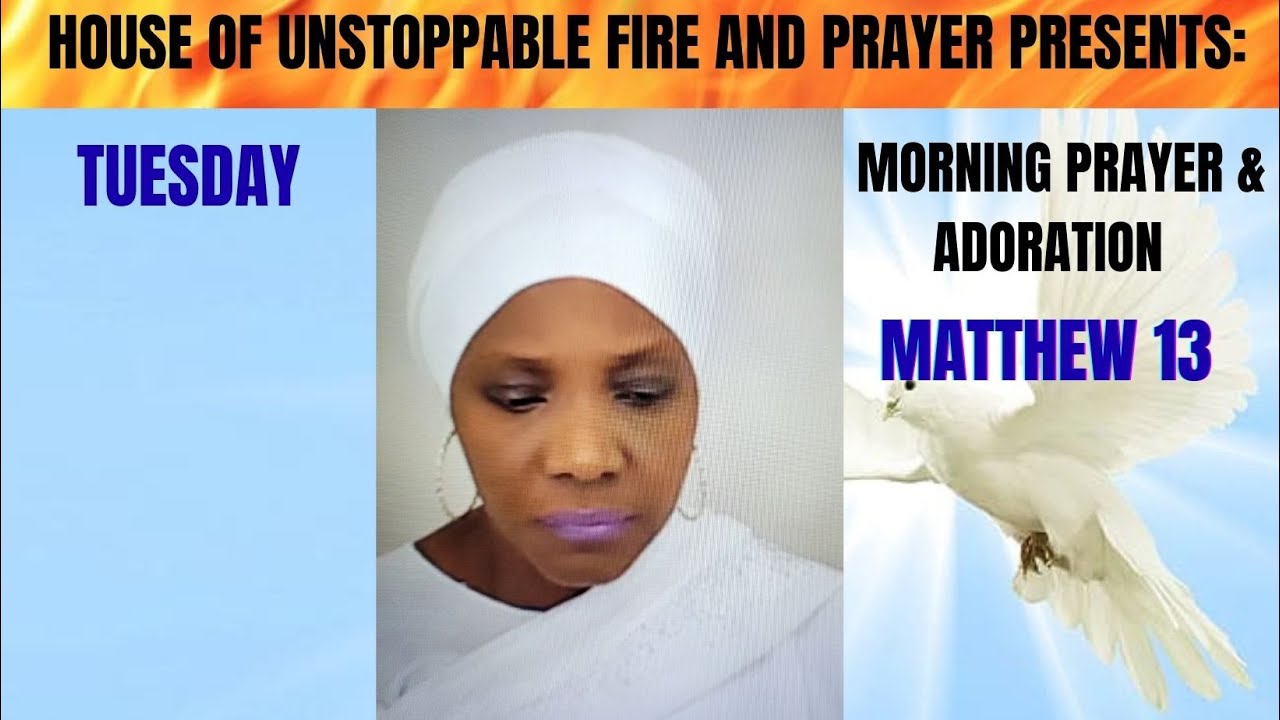 TUESDAY MORNING PRAYER & ADORATION