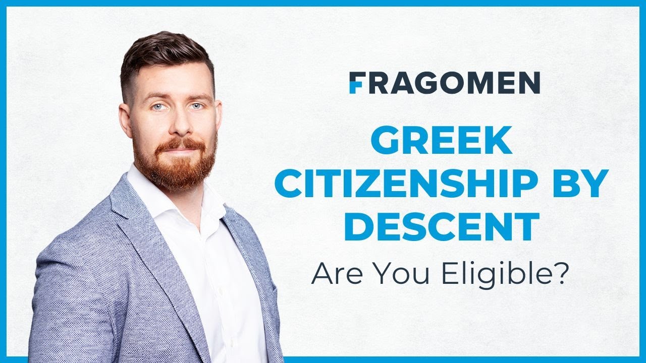 Greek Citizenship by Descent: Are You Eligible?