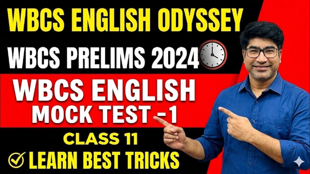 WBCS 2024 PRELIMS ENGLISH MOCK TEST-1🎇💥WBCS ENGLISH ODYSSEY🎇💥WBCS PRELIMS 2024/WBCS PRELIMS ENGLISH