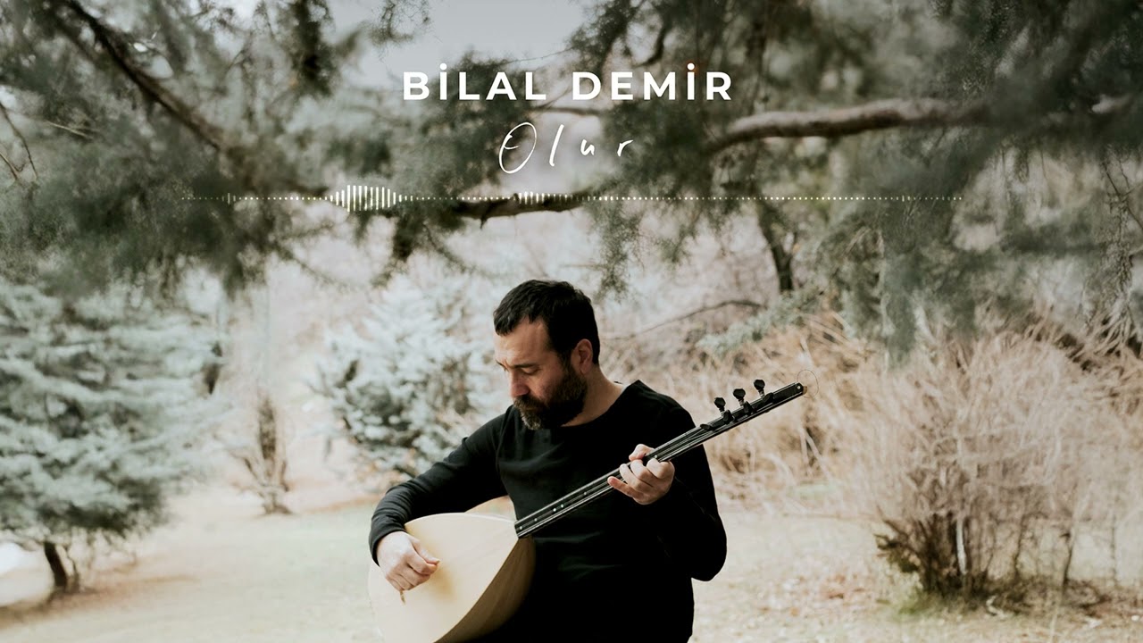 Bilal Demir - Olur