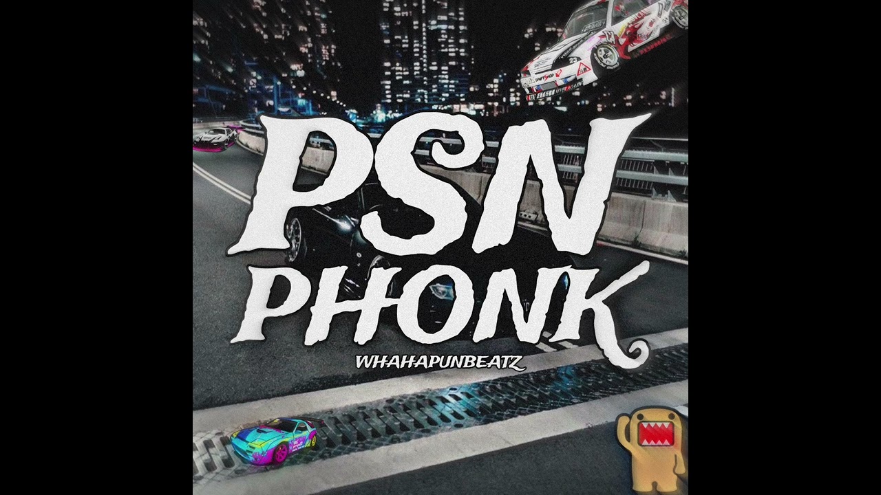 PSN PHONK REMIX (Official Audio)