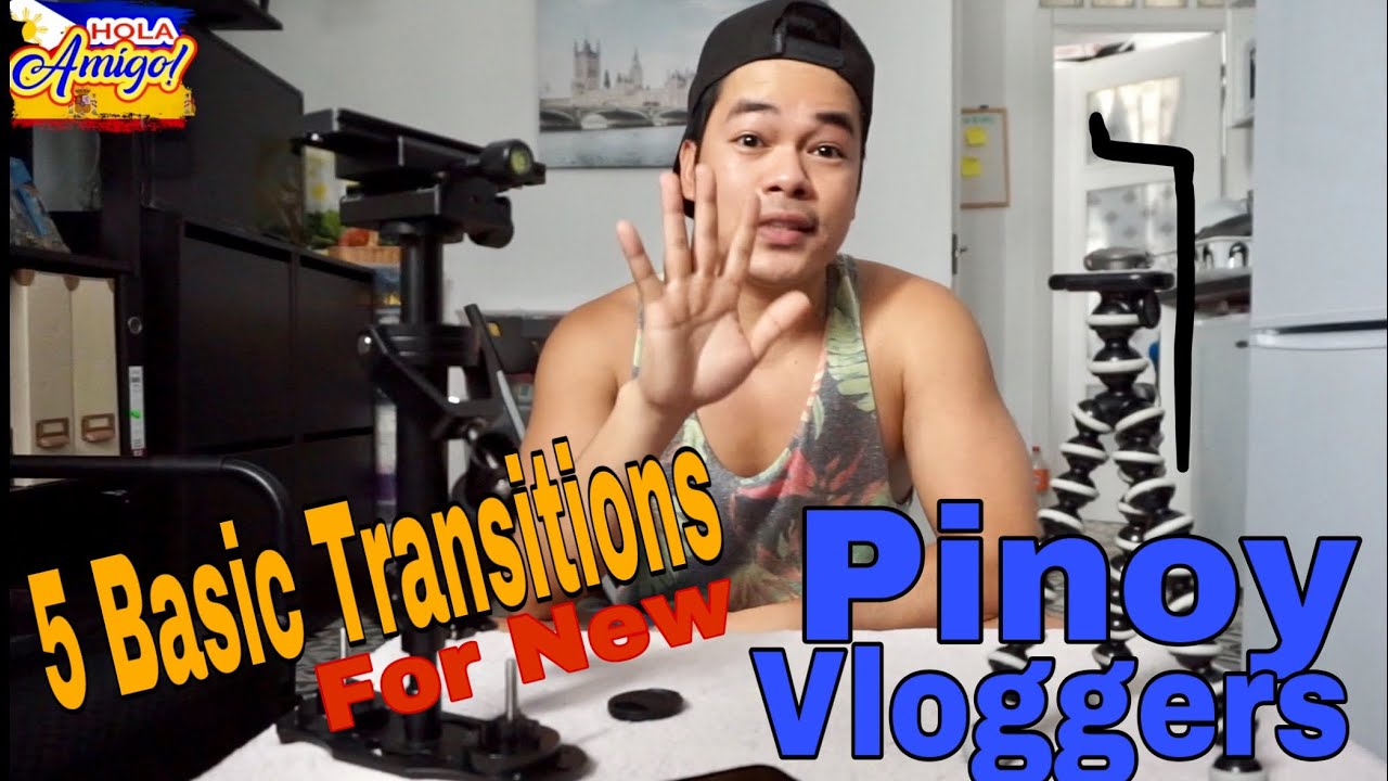 5 Basic Video transitions para sa mga bagong Pinoy Vloggers.