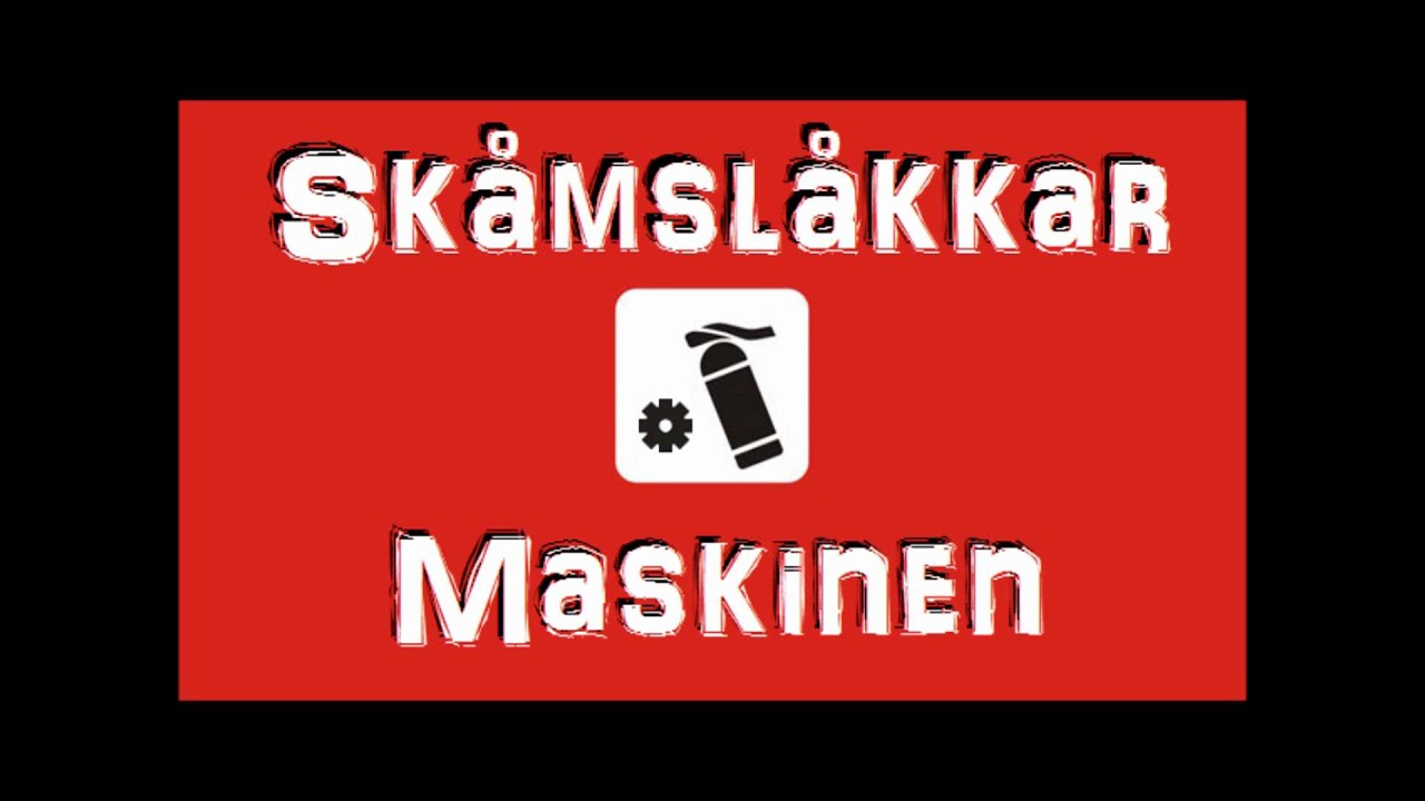 Sk&aring;msl&aring;kkar - Maskinen