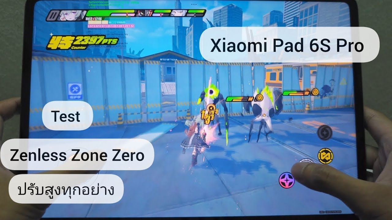 Xiaomi Pad 6S Pro เล่น Zenless Zone Zero | Test Game Zenless Zone Zero