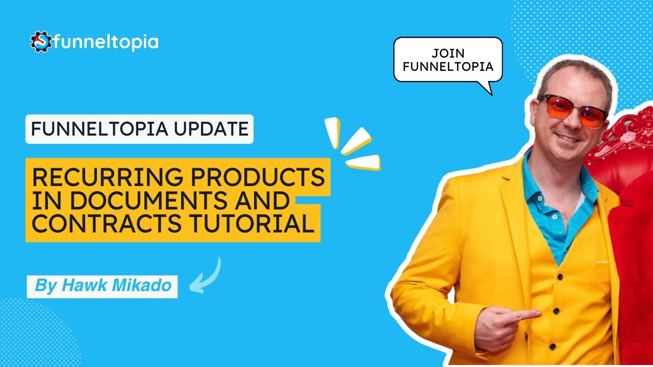 Funneltopia Update: Recurring Products in Documents and Contracts Tutorial