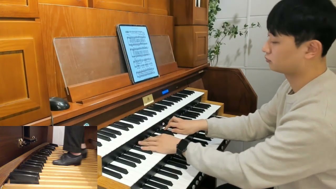 [오르간 찬송가 458장] 너희 마음에 슬픔이 가득할 때 l Tho' Your Heart May be Heavy