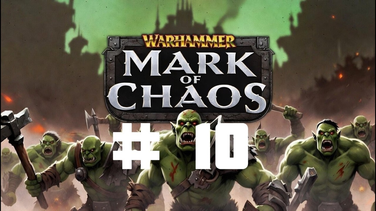 Warhammer: Mark of Chaos hardcore Орки Удар молота (прохождение)