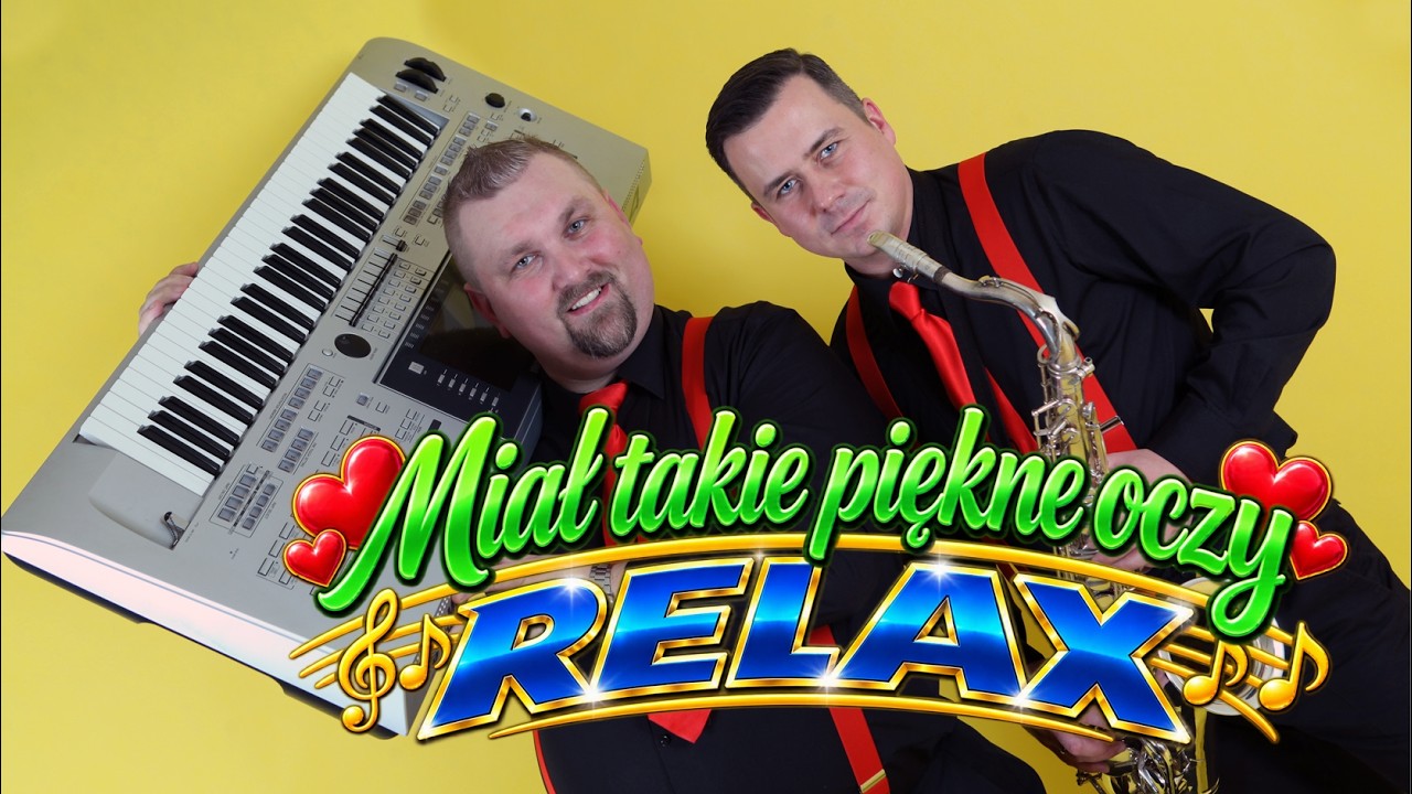 Miał takie piękne oczy - RELAX - COVER