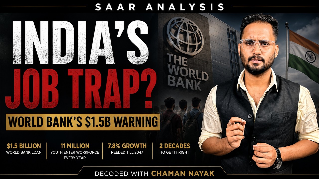 India&rsquo;s Jobs Crisis? Why World Bank Just Gave India $1.5 Billion | SAAR | Geopolitics