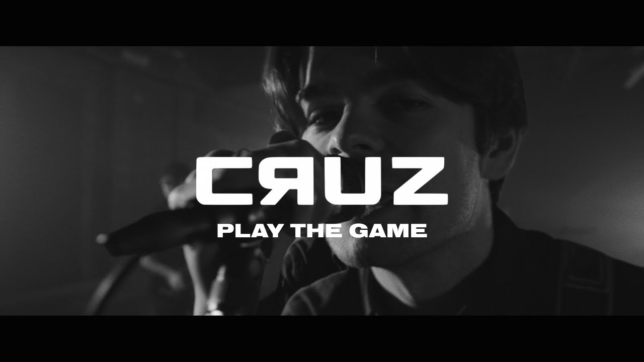 CRUZ - Play The Game (Official Music Video)