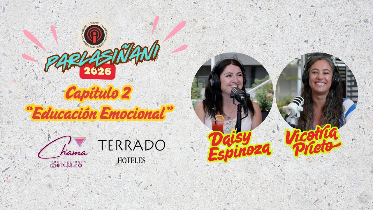 Educación emocional: aprender desde el sentir | Parlasiñani 2026 Cap 2