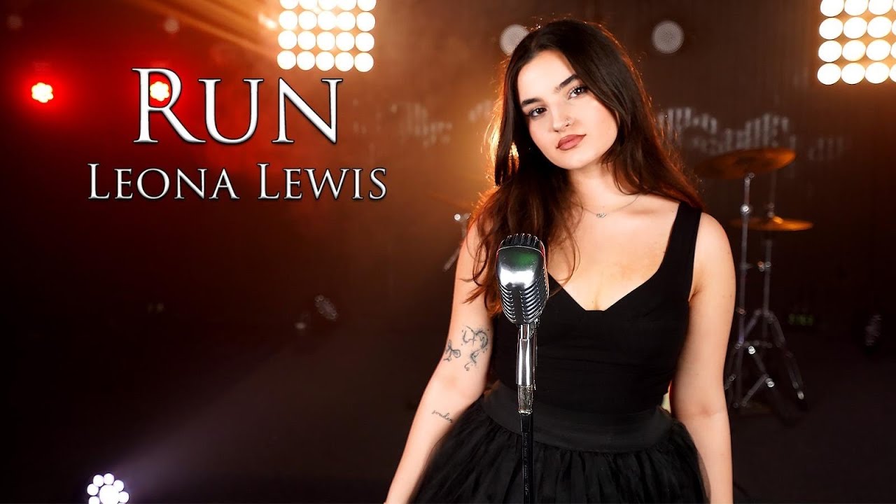 Run (Leona Lewis); by Rianna Rusu