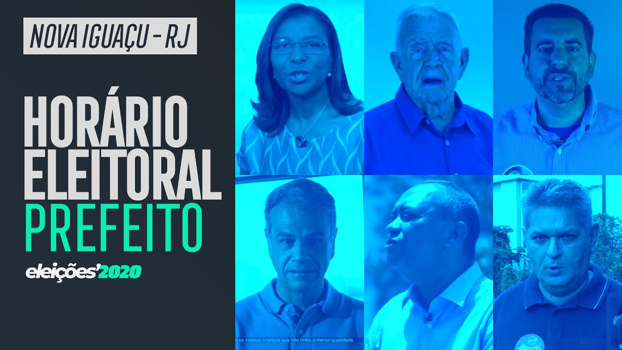 Horário Eleitoral: Nova Iguaçu/RJ - candidatos à Prefeitura (04/11/2020)