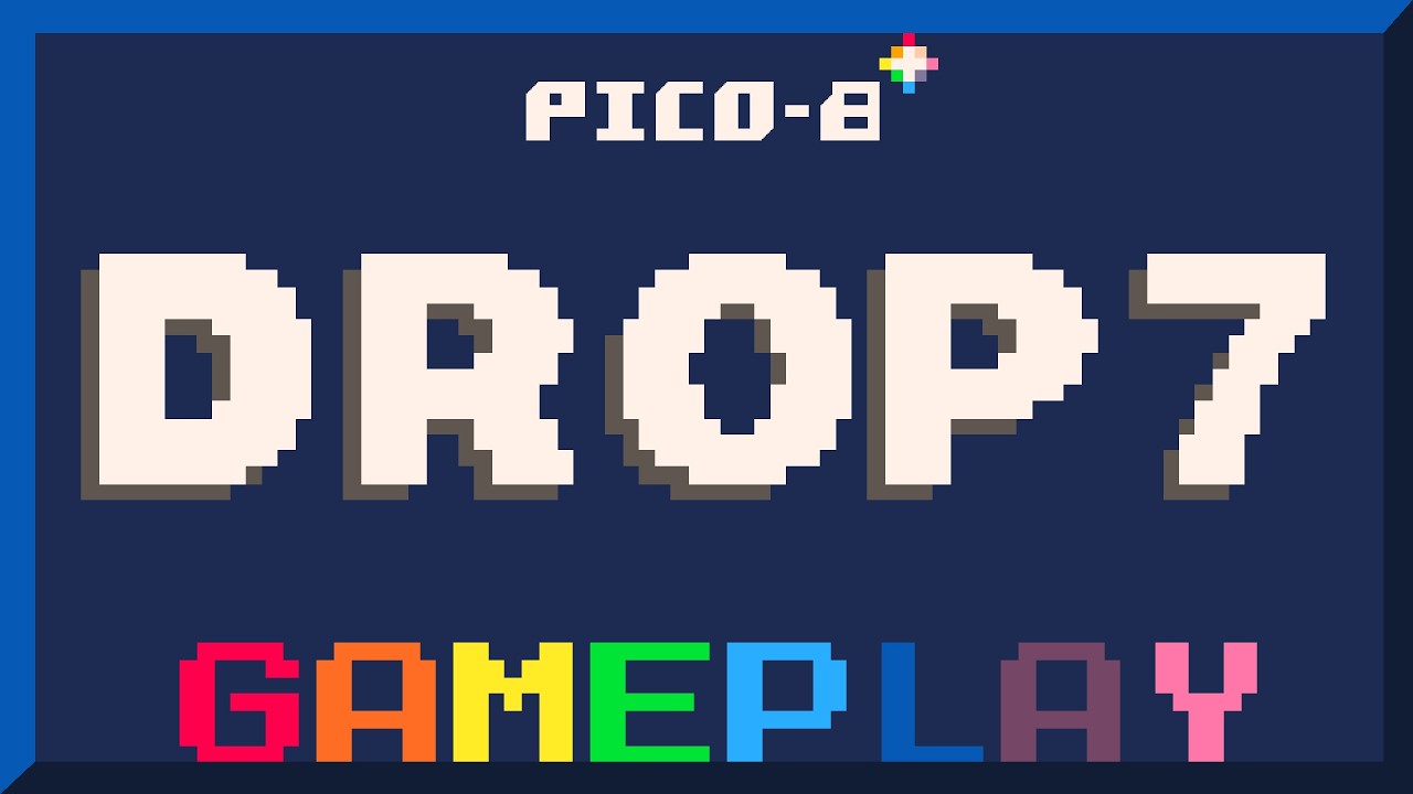 Pico-8 Gameplays 2026 Episode 91 - Drop7