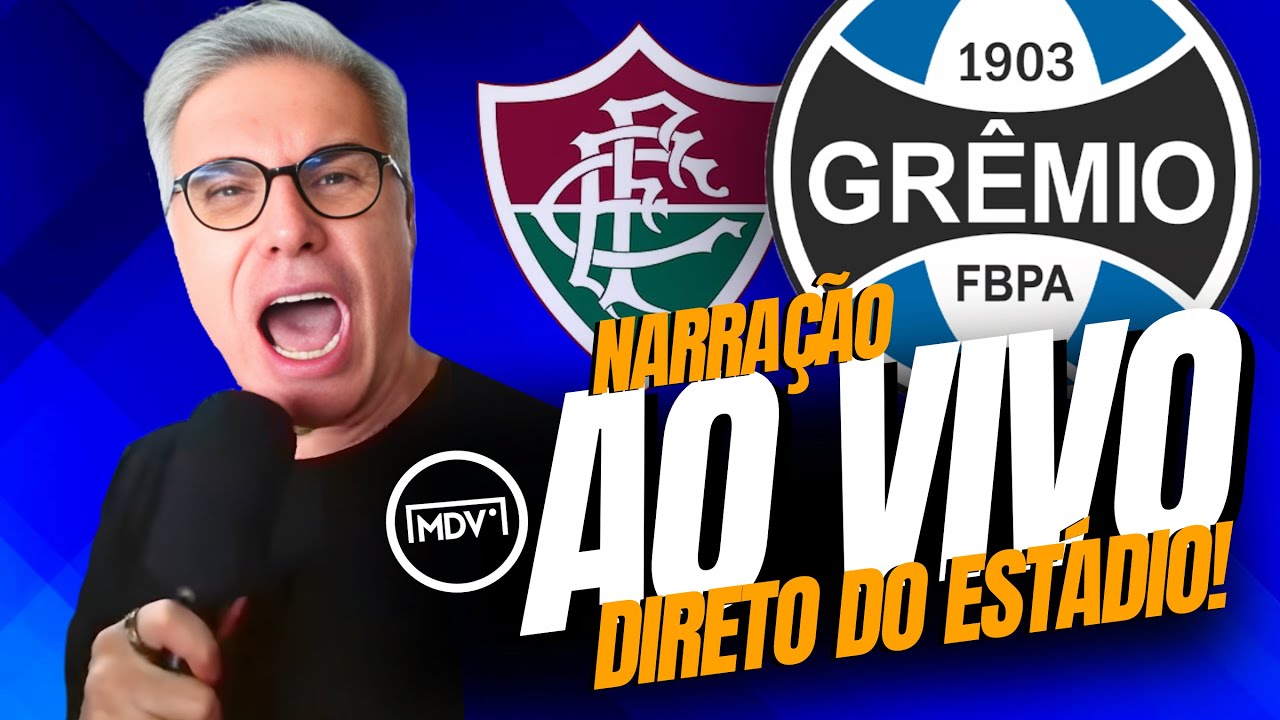 FLUMINENSE x GRÊMIO ao vivo | Narração em tempo real | Brasileirão 2026