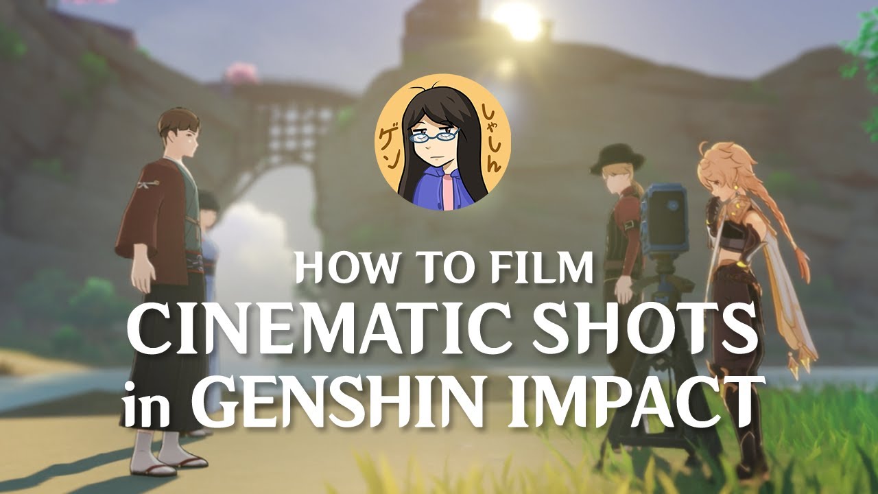 Part 2: How to take Cinematic Shots in Genshin Impact | HoYoLAB Collaboration