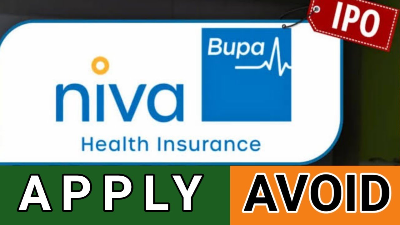 NIVA BUPA HEALTH INSURANCE IPO ANALYSIS | NIVA BUPA HEALTH INSURANCE IPO APPLY OR NOT