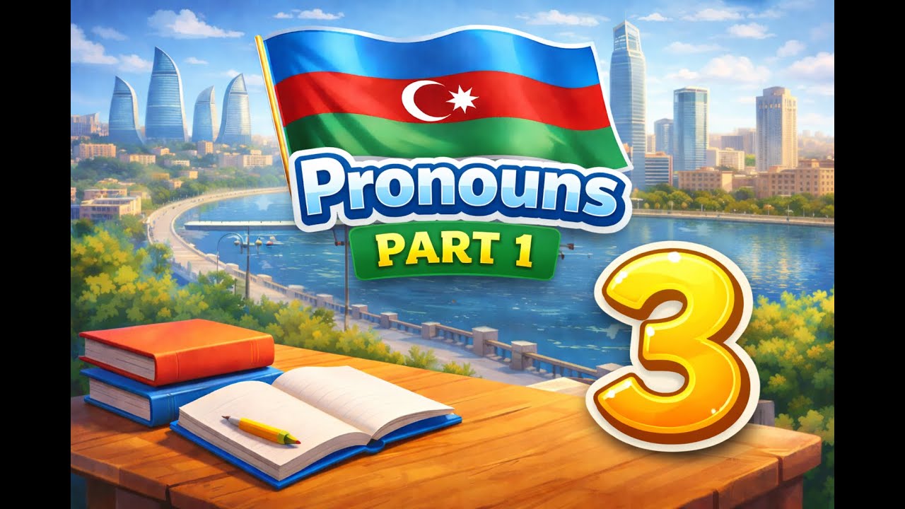 Lesson 3 - Pronouns (Part 1)
