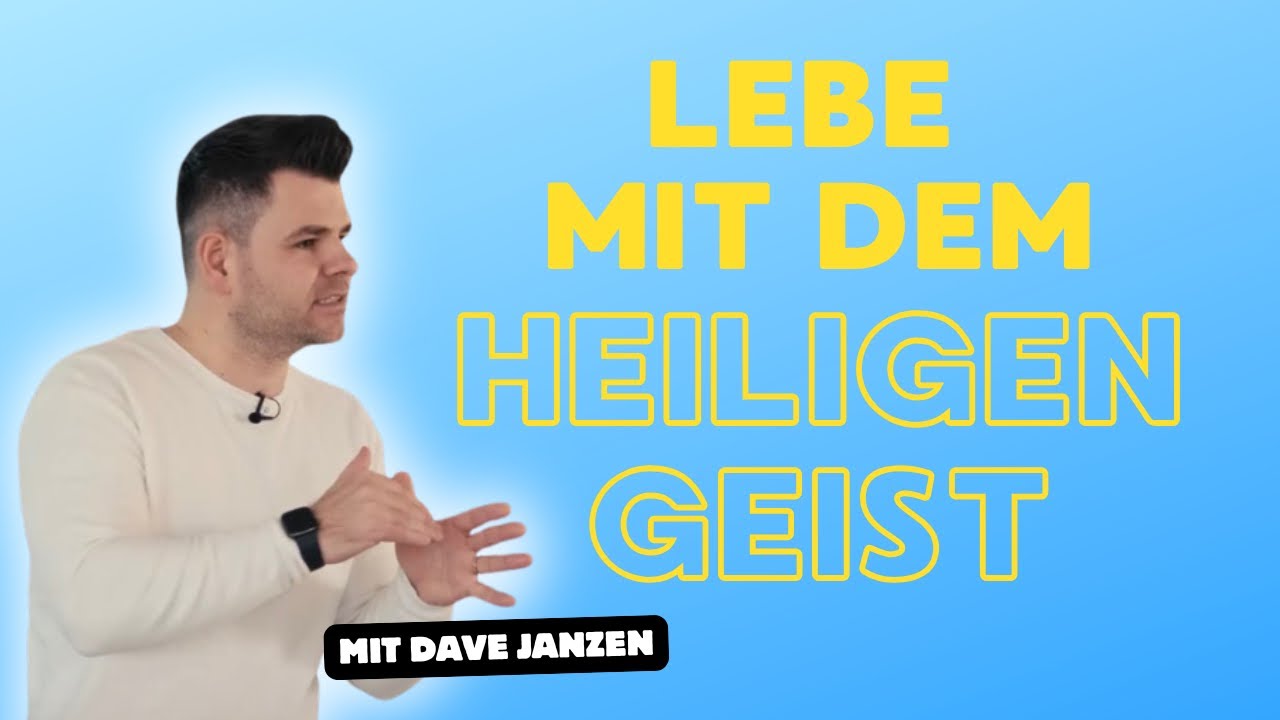 Lebe mit dem Heiligen Geist - Dave Janzen
