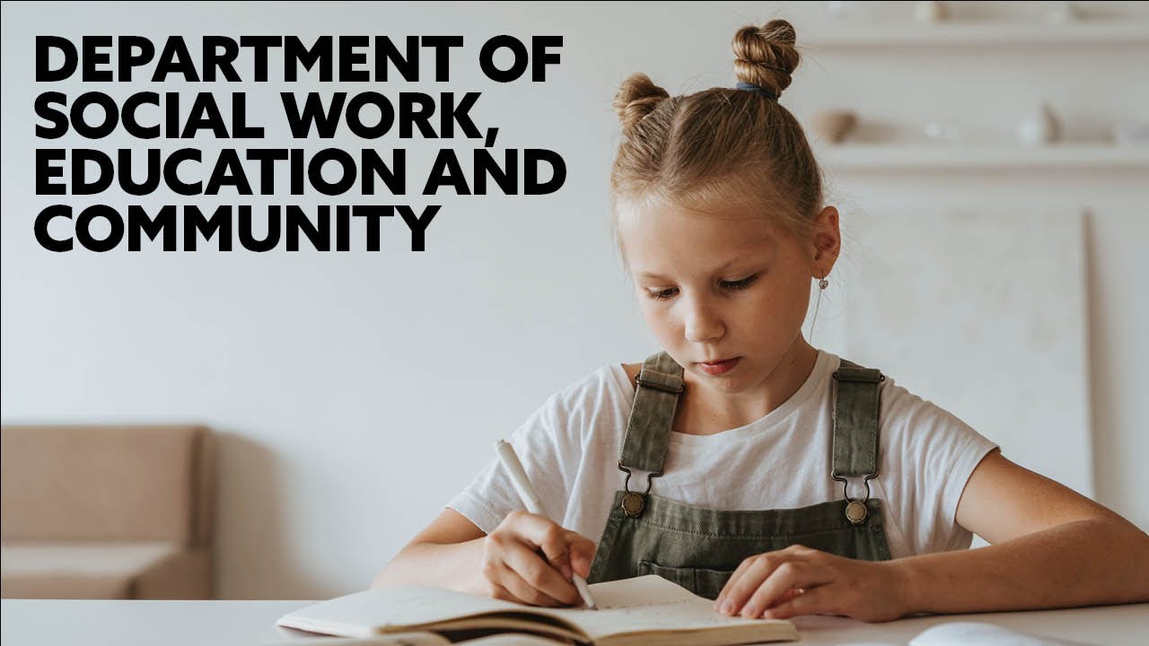 Department of Social Work, Education and Community Wellbeing