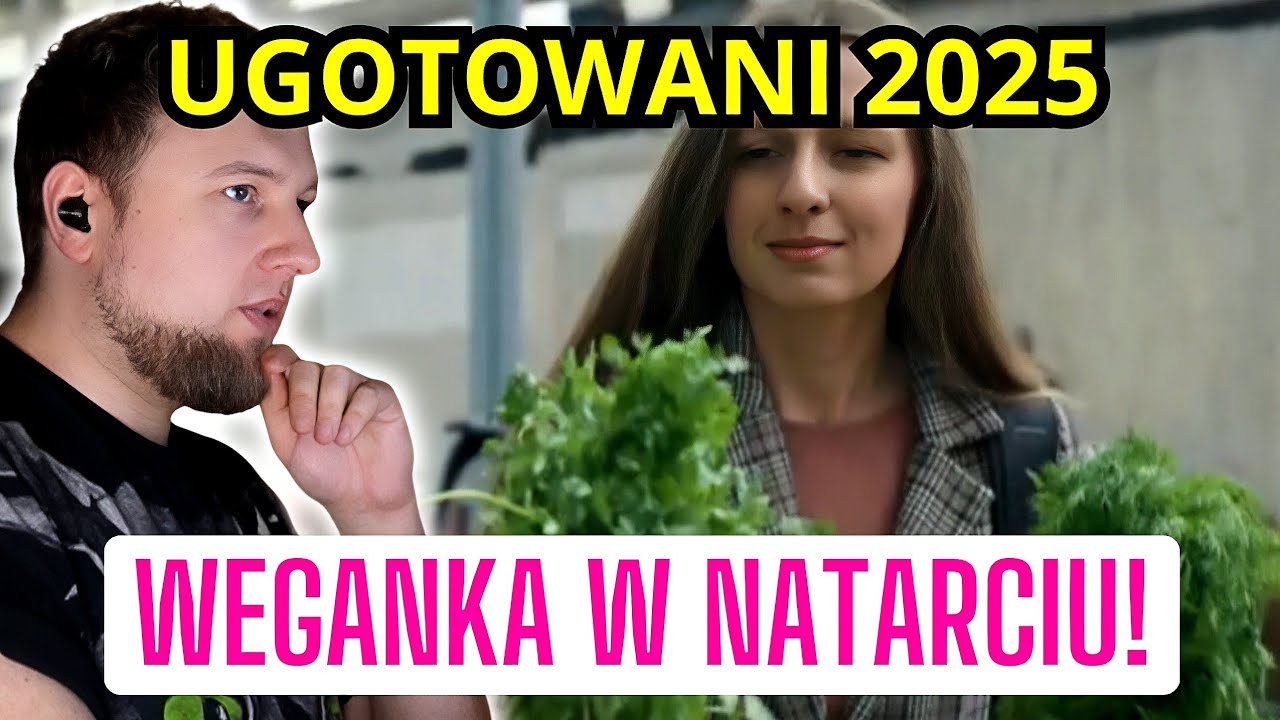 WEGANKA vs. reszta świata! UGOTOWANI NOWY SEZON 2025 odc. 3 | cojapacze