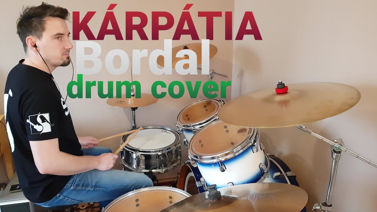 Kárpátia - Bordal (drum cover)