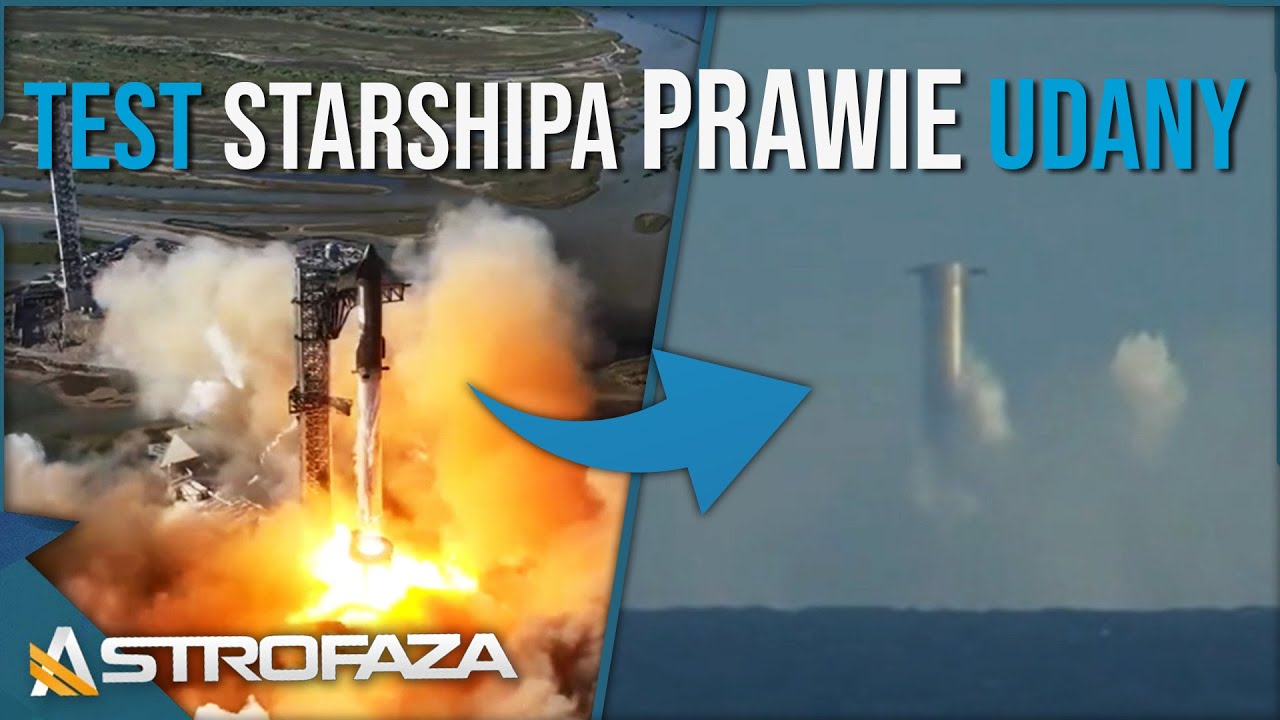 6. start Starshipa i nieudane chwytanie boostera przez Mechazillę