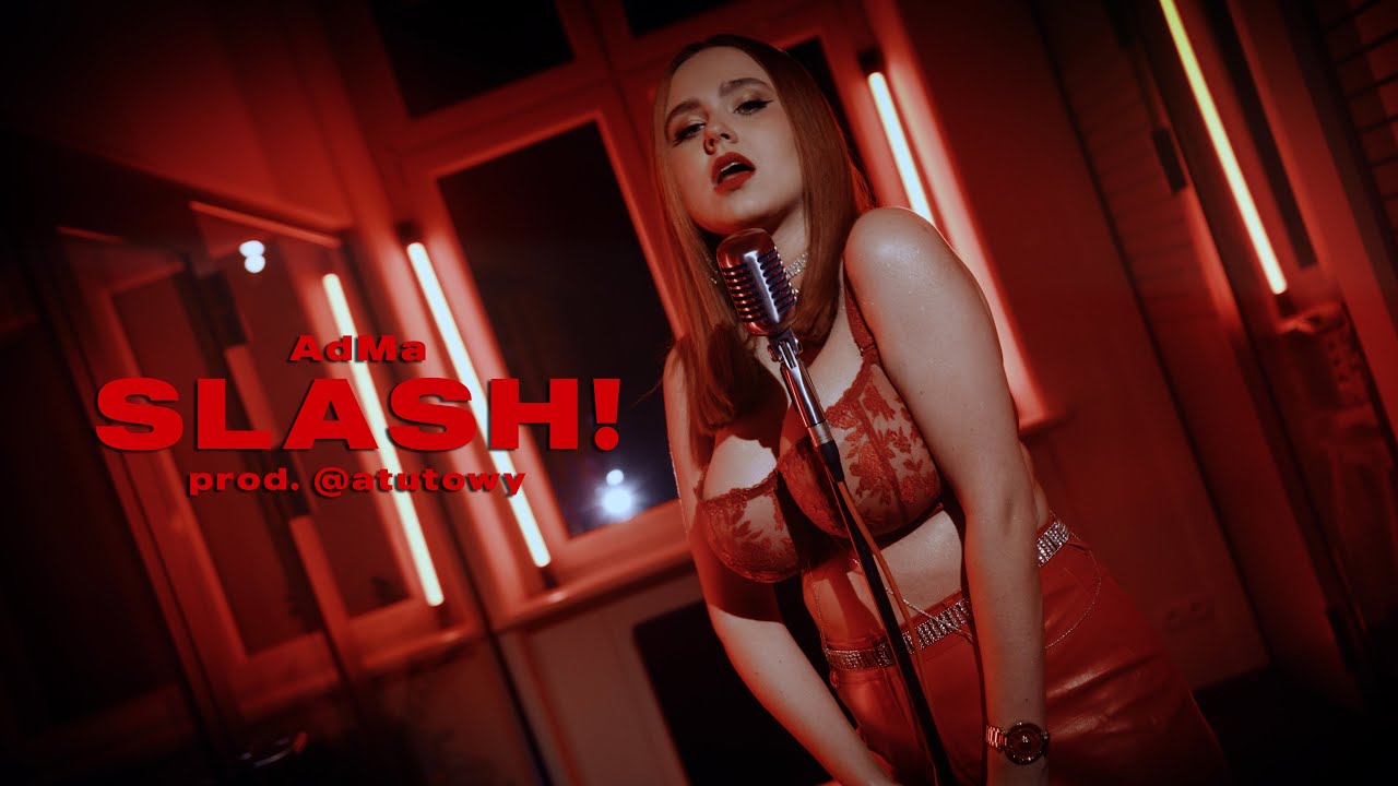 AdMa - Slash! (prod. @atutowy) [Official Video]