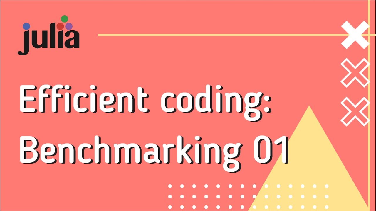 Julia: Efficient Coding (01)