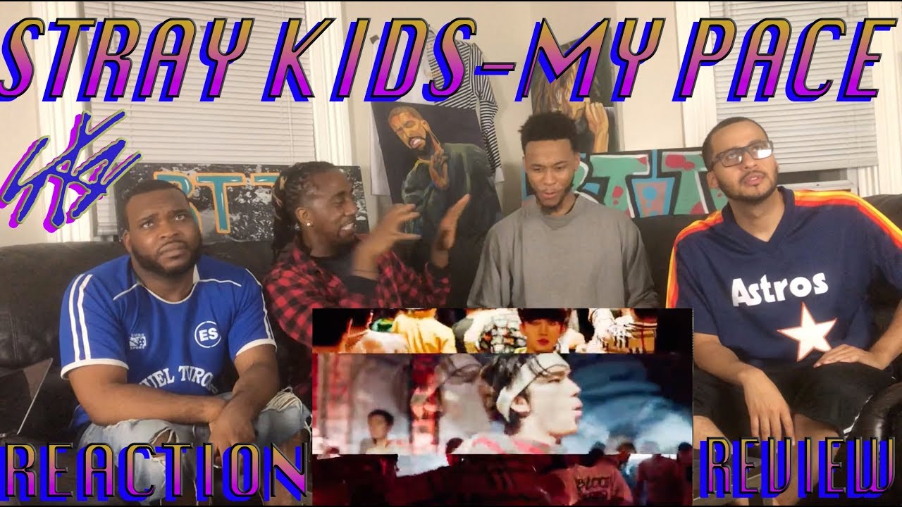 STRAY KIDS-MY PACE M/V REACTION/REVIEW
