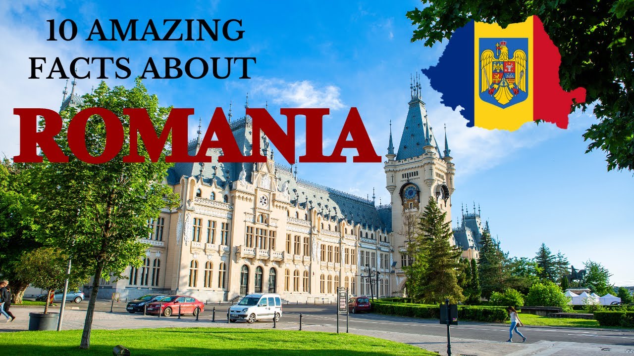 10 + Surprising Facts About Romania.Top 10 Places To Visit In Romania