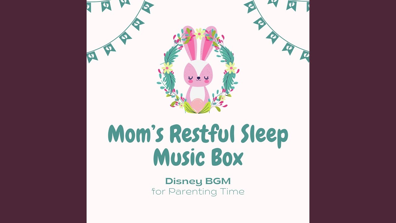 Beyond the Sea - Mom's Restful Sleep Music Box (Cover) [Disney movie 