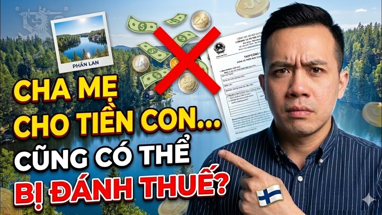 Ở Phần Lan: Cha mẹ cho tiền con… cũng có thể bị đánh thuế?