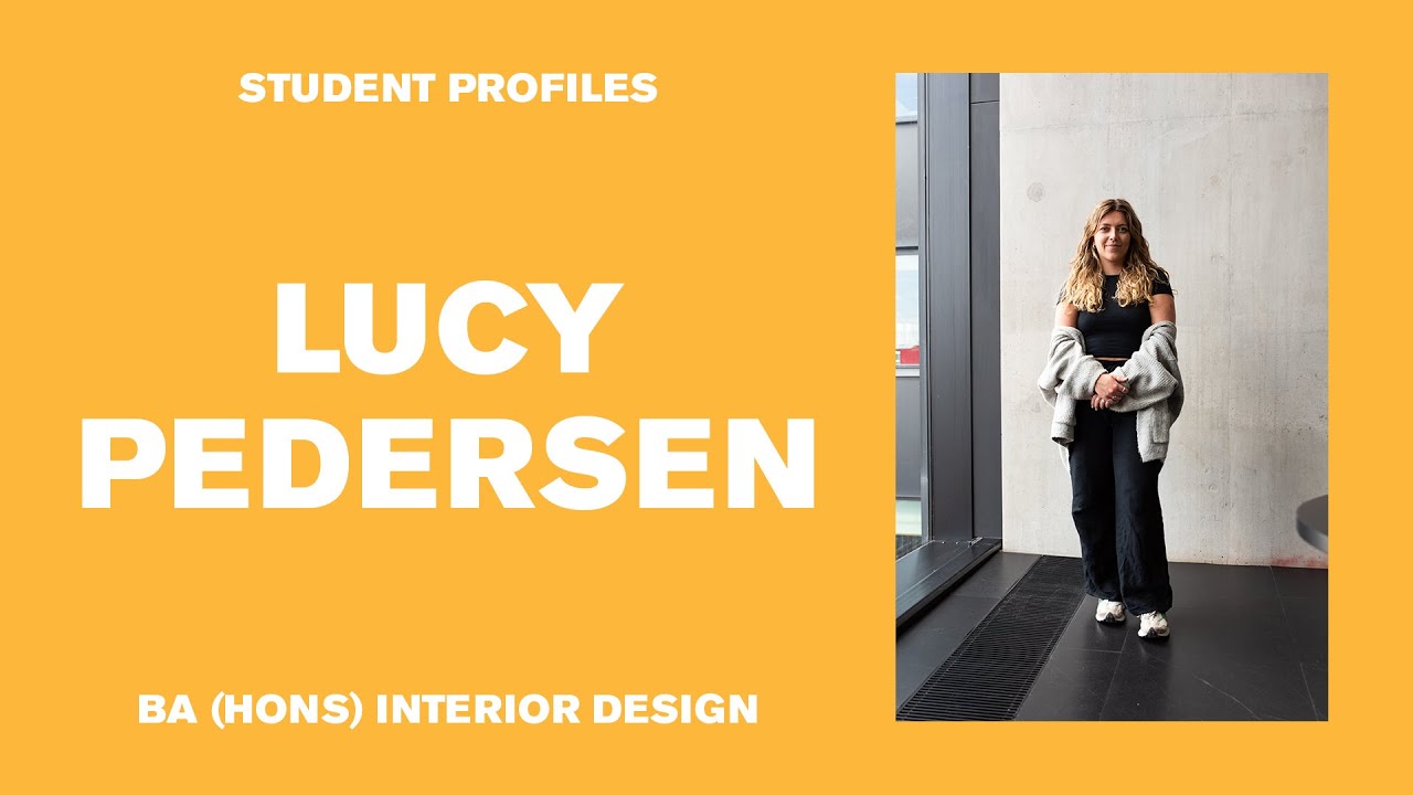 Lucy Pedersen - BA (Hons) Interior Design