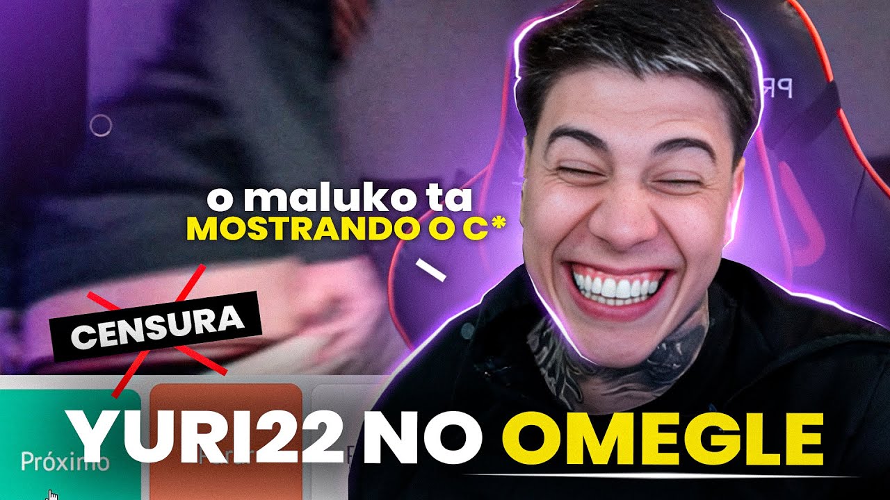 YURI22 NO OMEGLE E O FÃ MOSTROU O C*