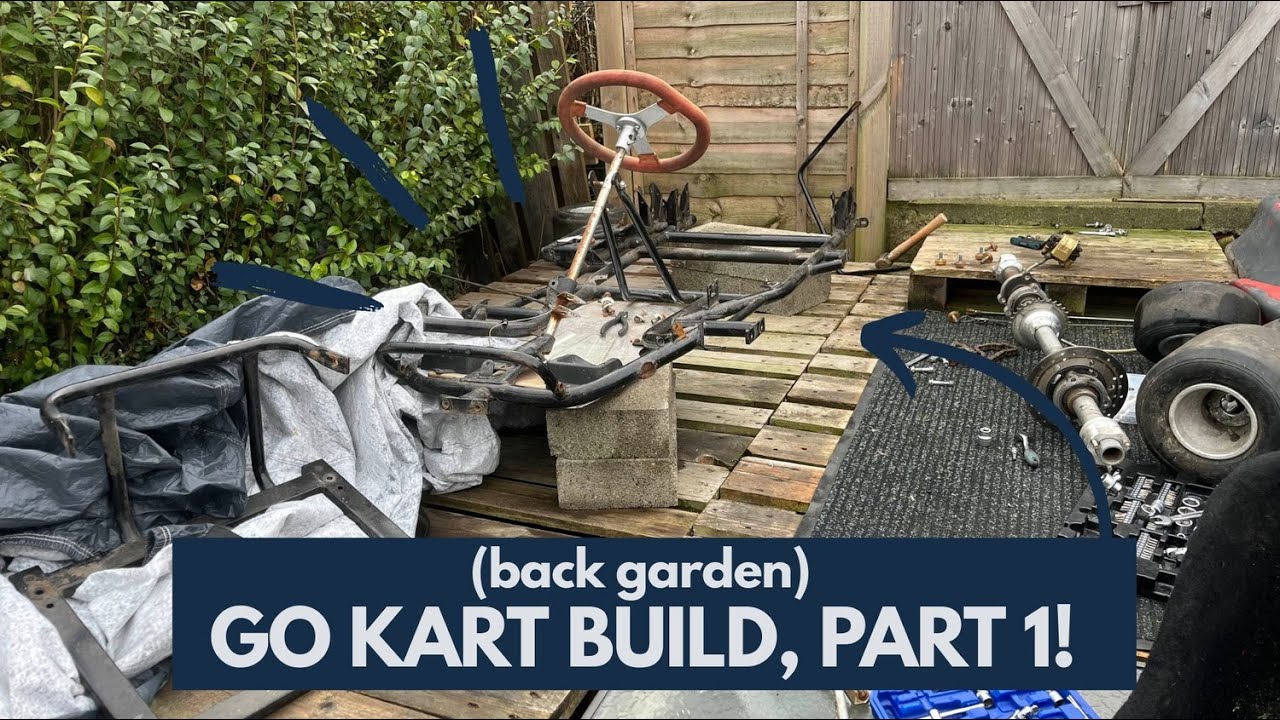 Back Garden Go-Kart Build! Pt1 Down To Frame.
