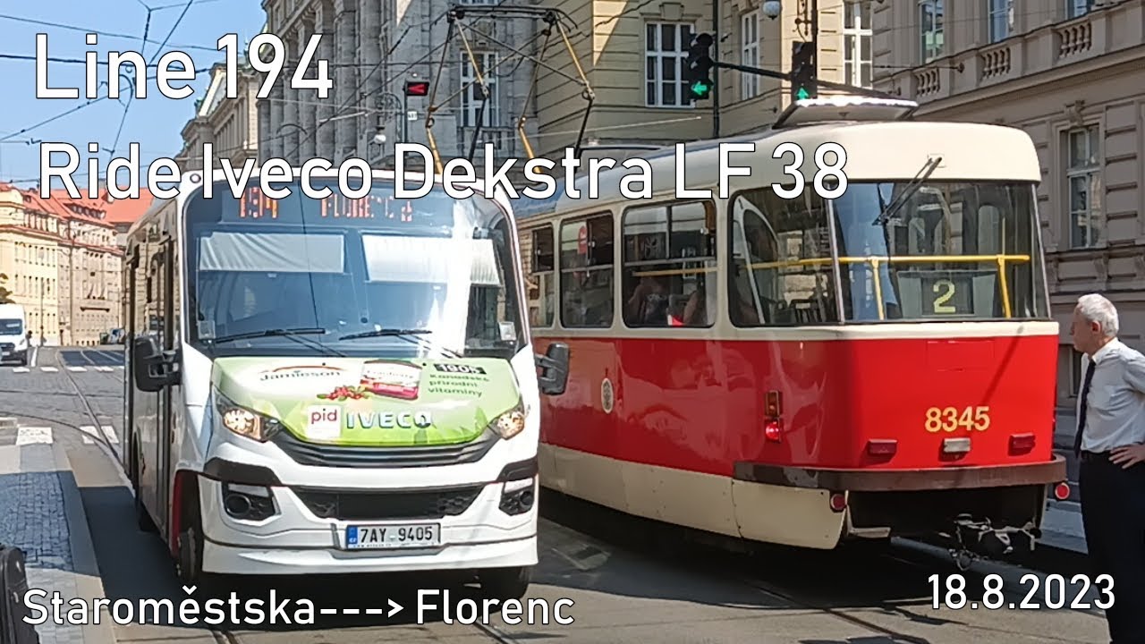 Line 194 Ride Iveco Dekstra LF 38 Prague to Florenc