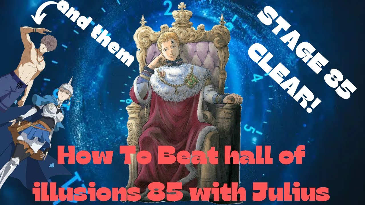 How To Beat Hall of illusions 85 with Julius