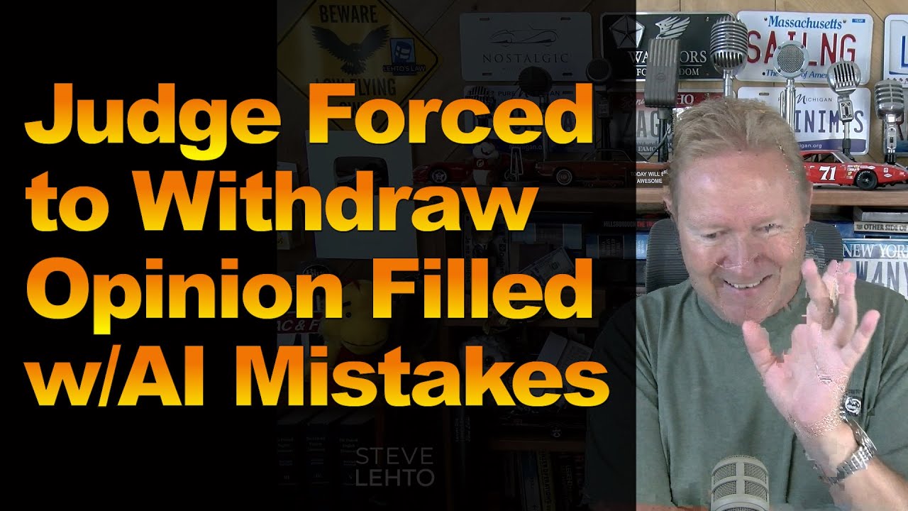 Judge Forced to Withdraw Opinion Filled w/AI Mistakes