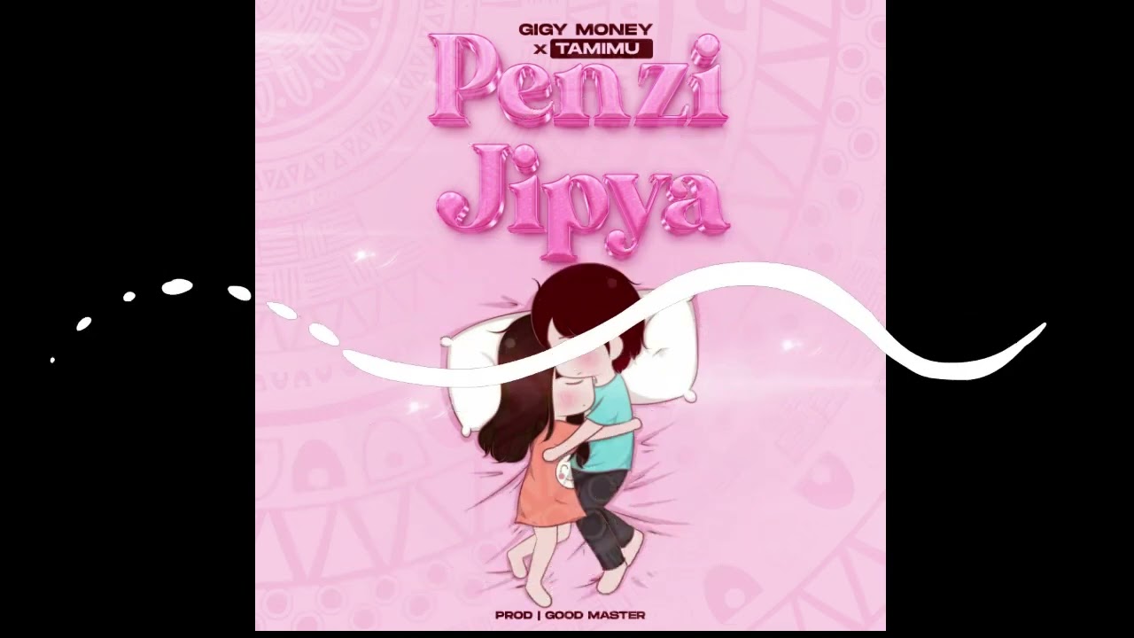 Gigy Money X Tamimu - Penzi Jipya (Official Audio)