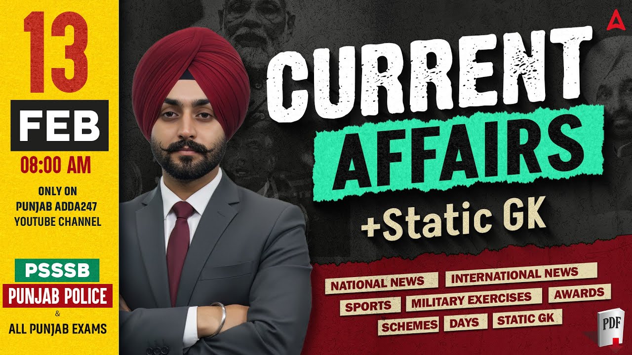 13 February Current Affairs 2026 | Punjab Current Affairs Today For Punjab Police, PSSSB, All Exams