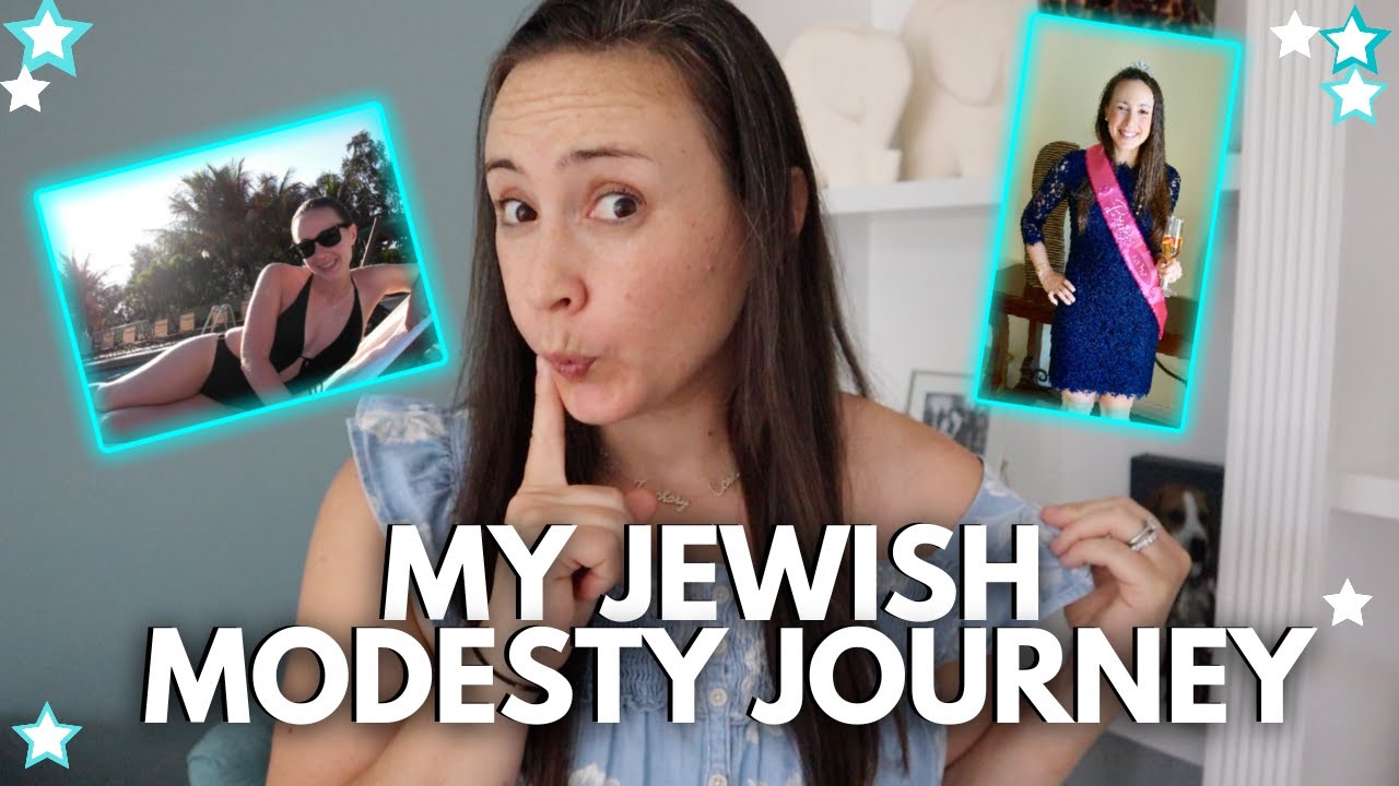 JEWISH MODESTY - My Personal Story