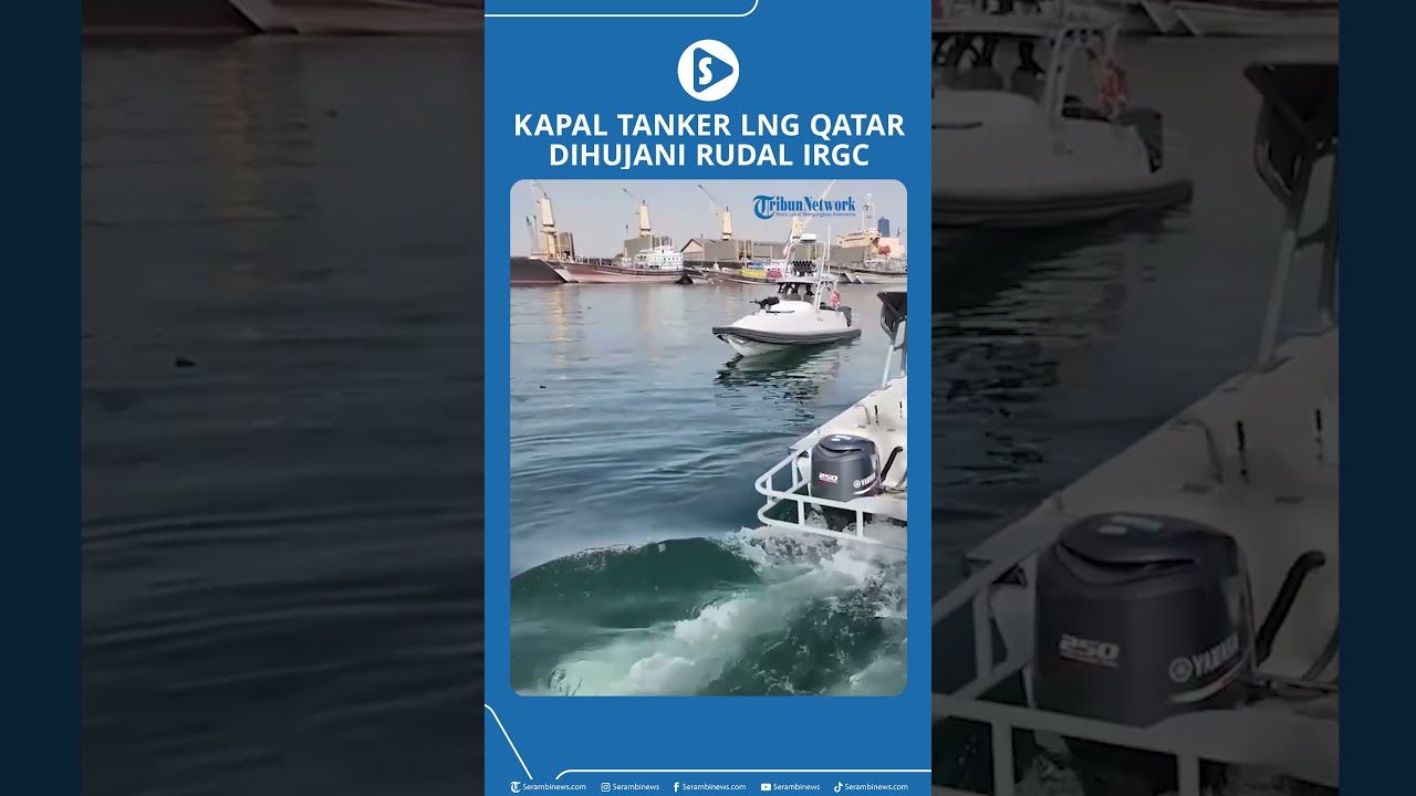 Kapal Tanker LNG Qatar Dihujani Rudal IRGC