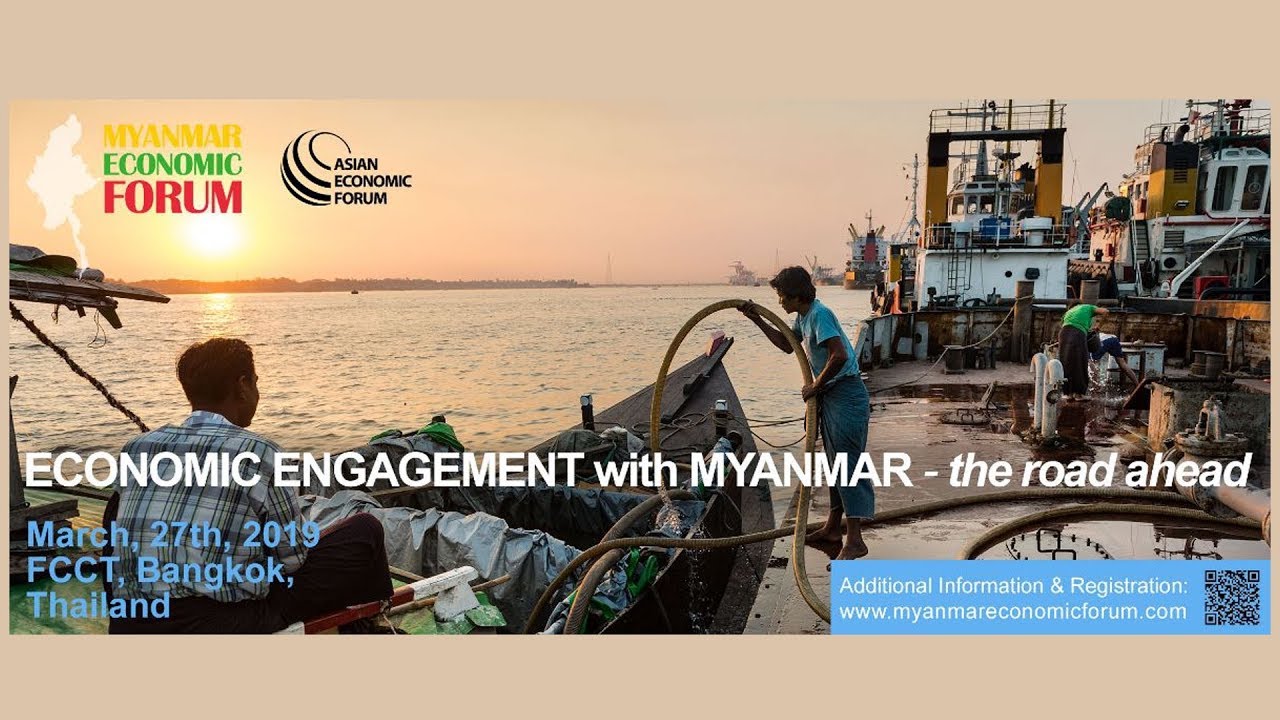Economic Engagement with Myanmar &ndash; the road ahead.