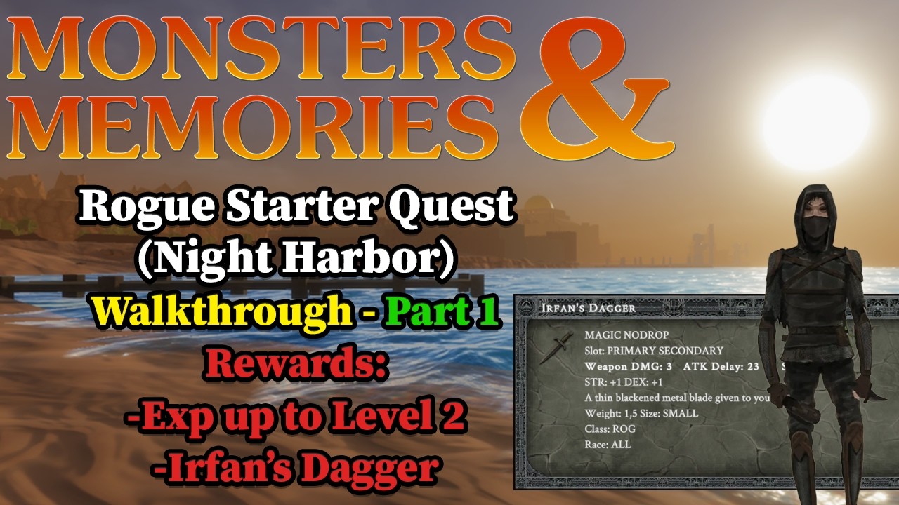 Rogue Starter Quest (Night Harbor) Part 1 - Monsters and Memories