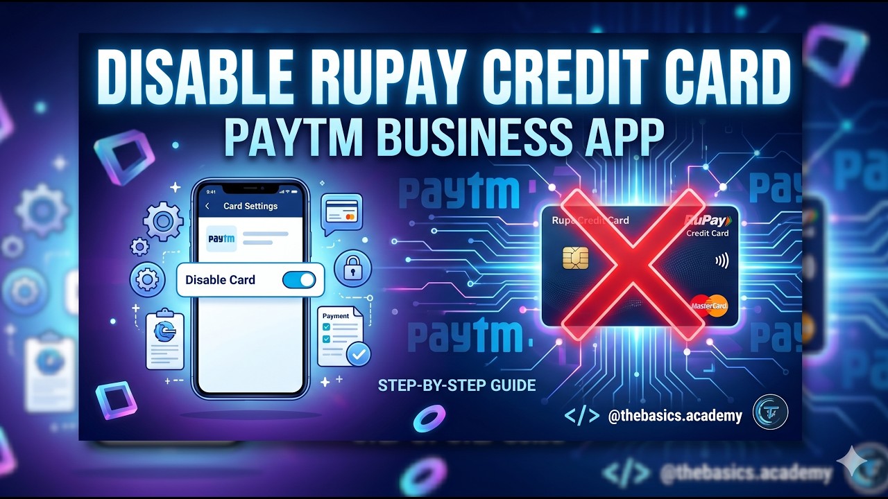 Disable RuPay Credit Card in Paytm Business App &ndash; Step by Step (2026)