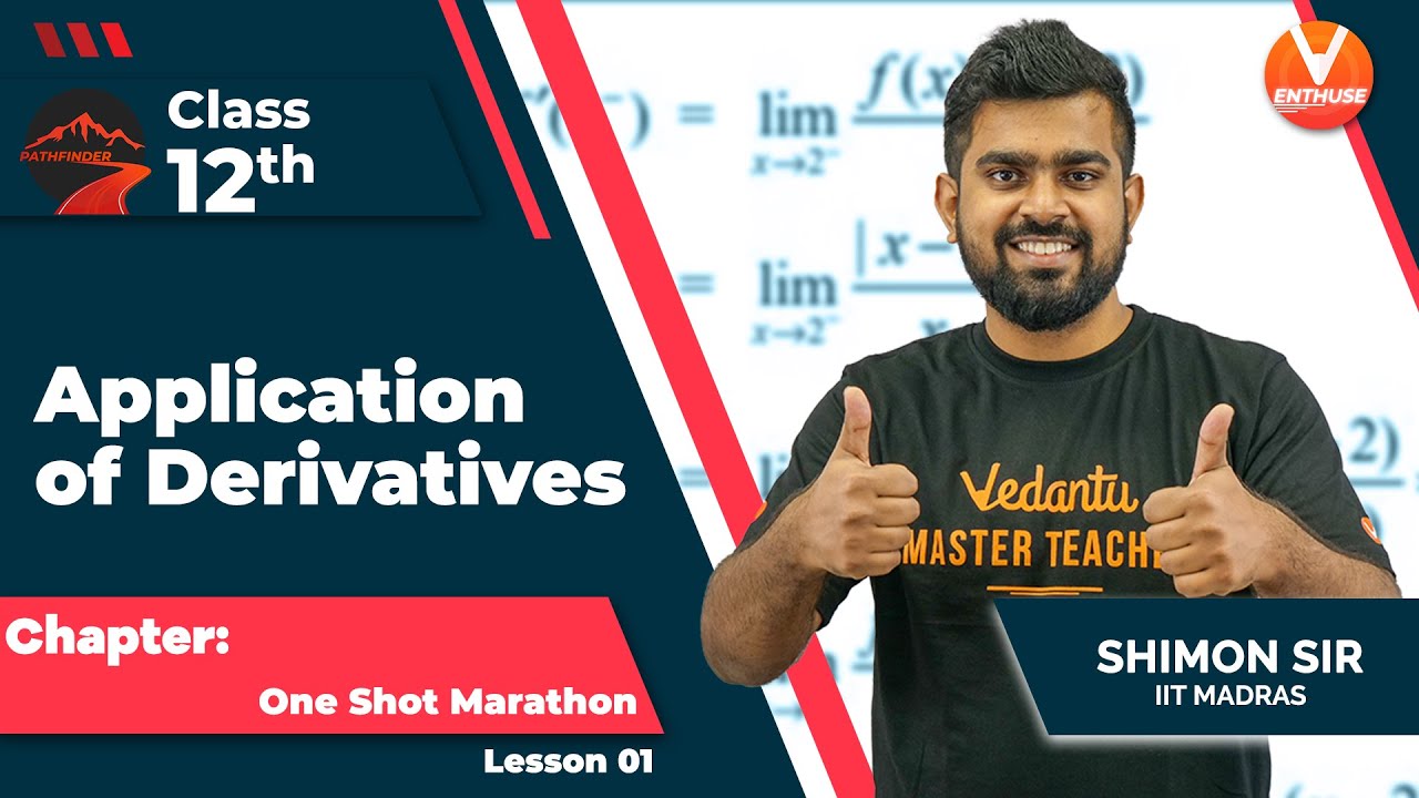 Application of Derivatives JEE🔥 #1 [One-Shot Marathon for JEE 2022🏃&zwj;♂️] | JEE Maths | Vedantu✌